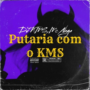 Putaria com o KMS (Explicit)