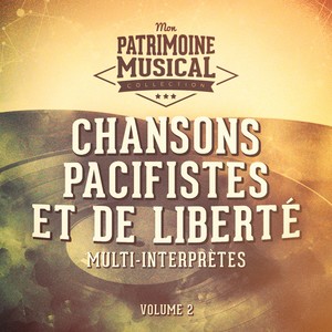 Chansons pacifistes et de liberté, vol. 2