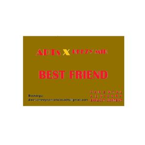 Best Friend (feat. Keezy Mik) [Explicit]