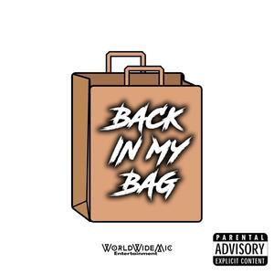 Back In My Bag (Explicit)