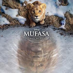 Mufasa: The Lion King (Vietnamese Original Motion Picture Soundtrack)