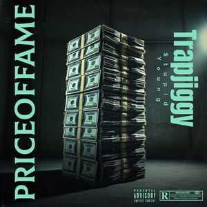 Price Of Fame (with $tupid Young) (Explicit)