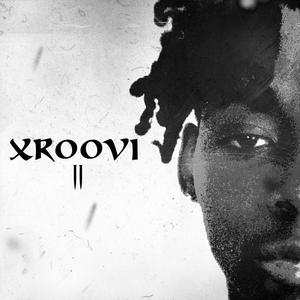 XROOVI II (Explicit)