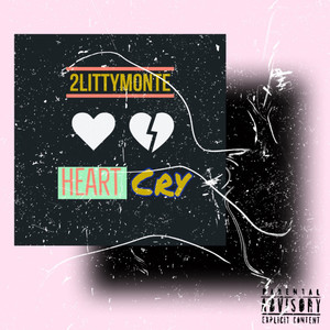 Heart Cry (Explicit)