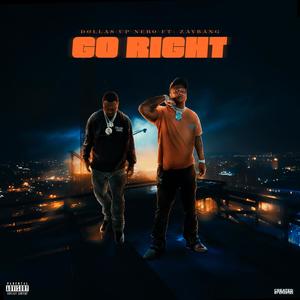 Go Right (feat. ZayBang) (Explicit)