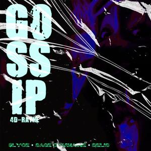 Gossip Rain (feat. Belis & Sage Charmaine) (Explicit)