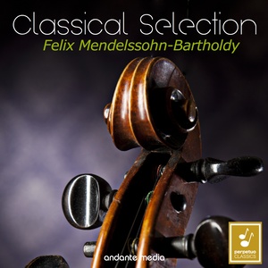 Classical Selection - Mendelssohn: Piano Quartets Nos. 1 & 2