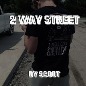 Two Way Street (Explicit)