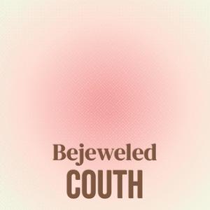 Bejeweled Couth