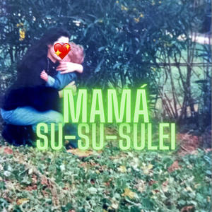 MAMÁ (Explicit)