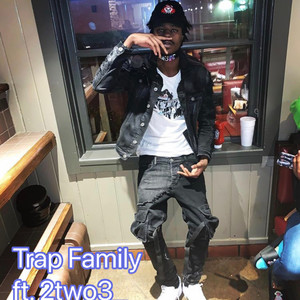 Trap Family (Explicit)