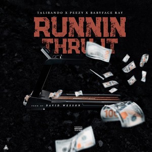 Running Thru It (Explicit)