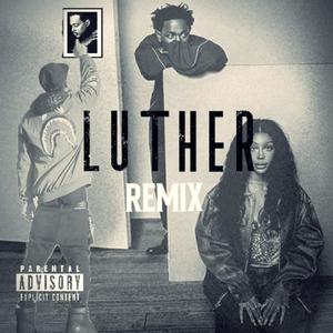 LUTHER "REMIX" (Explicit)