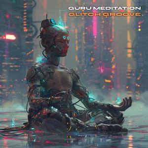 Guru Meditation (feat. Jonny Mele & Fabio Alisei)
