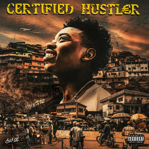 CERTIFIED HUSTLER (Explicit)