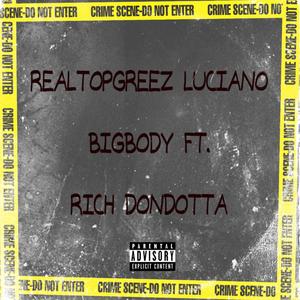 Big Body (feat. Rich Dondotta) (Explicit)