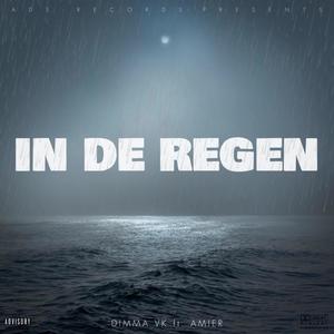 In De Regen (feat. Amier) [Explicit]