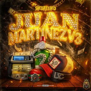 Juan Martinez V3 (Cumbia Belica) (Explicit)