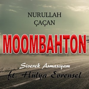 Moombahton (Siverek Asmasıyam)