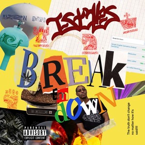 Break Em Down (Explicit)