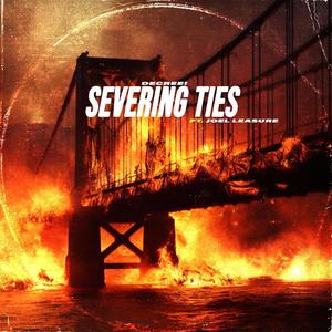 Severing Ties