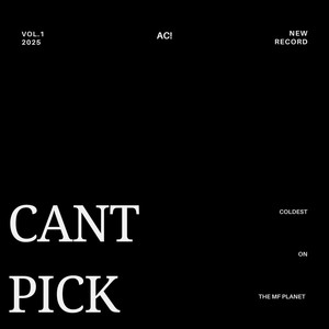 Can't Pick! (Explicit)