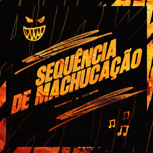 SEQUÊNCIA DE MACHUCAÇÃO (Explicit)