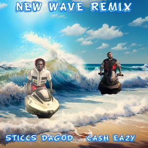 New Wave (feat. SticcsDaGod) (Remix|Explicit)