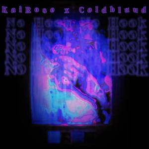No Hook (feat. KaiRose) (Explicit)