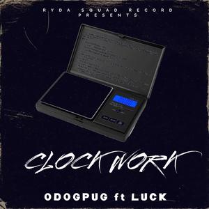Clock Work (feat. LUCK) (Explicit)