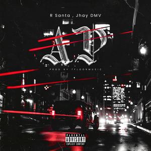 AP (feat. JhayD MV) (Explicit)