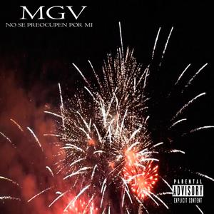 No se preocupen por mi(feat. Lil Boy) (Explicit)