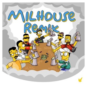 Milhouse - Remixe (Explicit)