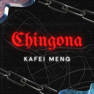 Chingona (Explicit)