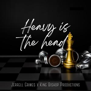 Heavy is the Head (Explicit)