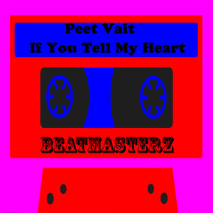 If You Tell My Heart