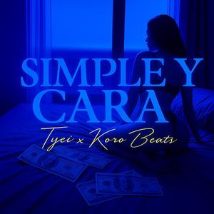 SIMPLE Y CARA (Explicit)
