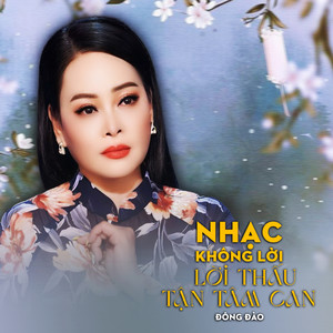 Nhạc Không Lời Thấu Tận Tâm Can