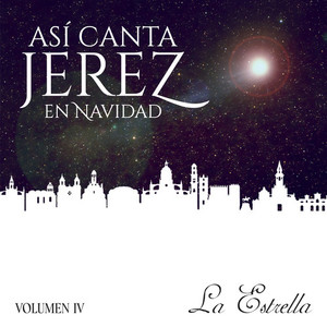 Así Canta Jerez en Navidad, Vol. 4 ¨La Estrella¨