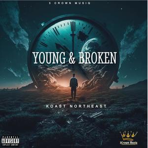 Young & Broken (Explicit)