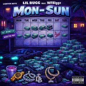 Mon / Sun (feat. WFBiggz) (Explicit)