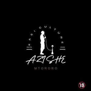 Azishe(feat. Nastro, Sir DeBongz & Happy Jazzman)