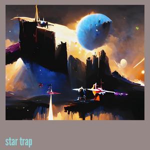 Star Trap (Explicit)