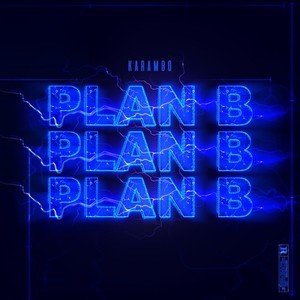 Plan B (Explicit)