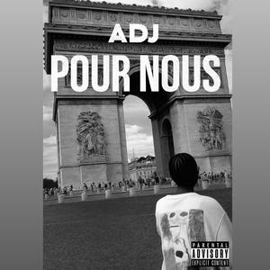 Pour Nous (Explicit)