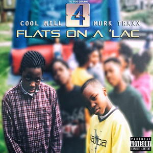 4 Flats On A Lac (Explicit)