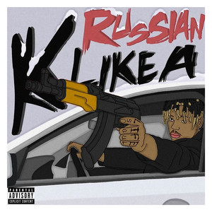 K Like A Russian (Explicit)