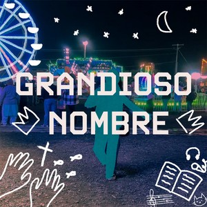 Grandioso Nombre (Demo)