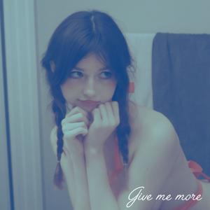 Give Me More (feat. Ogunjobi Victor & Bhaddie)