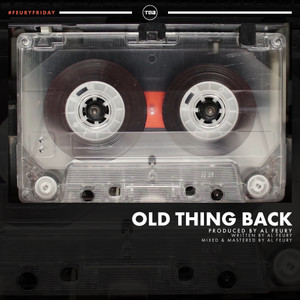 Old Thing Back